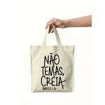 Bolsa Ecobag Não Temas Creia