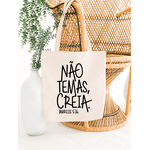 Bolsa Ecobag Não Temas Creia