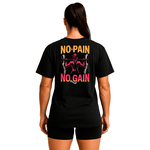 Camsieta Ovesized Feminina Fitness NO PAIN NO GAIN