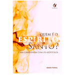 Quem é o Espírito Santo?