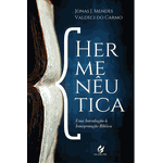 Hermenêutica: Uma introdução à interpretação bíblica 