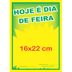 Cartaz hoje é dia de feira 16x22cm