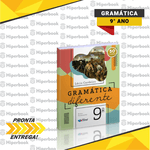 Gramática Diferente - 9º Ano - REFORMULADO