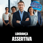 Liderança Assertiva