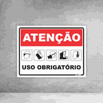 Placa de Sinalização - Atenção Uso Obrigatório EPI