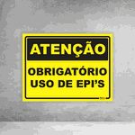 Placa de Sinalização - Atenção Obrigatório Uso de EPI's