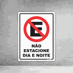 Placa de Sinalização - Proibido Estacionar