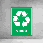 Placa de Sinalização - Reciclável Vidro