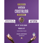 Vivência Cristalina 08/07 às 19h | Presencial em Franca-SP 