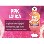 Excitante Feminino PPK Louca 