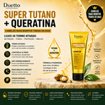 Leave-in Super Tutano + Queratina Duetto 200ml