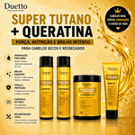 Kit Super Tutano + Queratina Duetto 1Kg