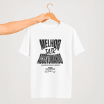 Camiseta Parabello Melhor Jair Acostumando Branca
