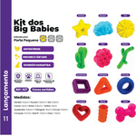 Kit dos Big Babies 12 unidades