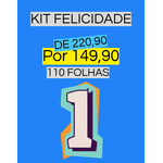 KIT FELICIDADE - 110 FOLHAS