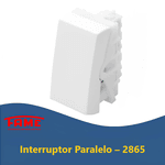 INTERRUPTORES MÓDULO FAME LINHA EVIDENCE – VÁRIOS MODELOS