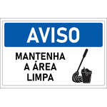 Placa de Aviso | Mantenha a Área Limpa