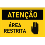 Placa de Atenção | Área Restrita