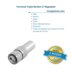 Terminal Triplo Borden com Regulador Compatível Dabi