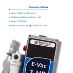 Bomba Vácuo 1hp 127/220v P/ até 4 Consultórios Evotech