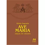 BIBLIA AVE MARIA EDIÇÃO DE ESTUDOS - MARROM
