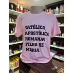 CAMISA SOU CATÓLICA... (ROSA CLARO)