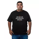 Camiseta Plus Size - Frase Uma Coisa É Uma Coisa.