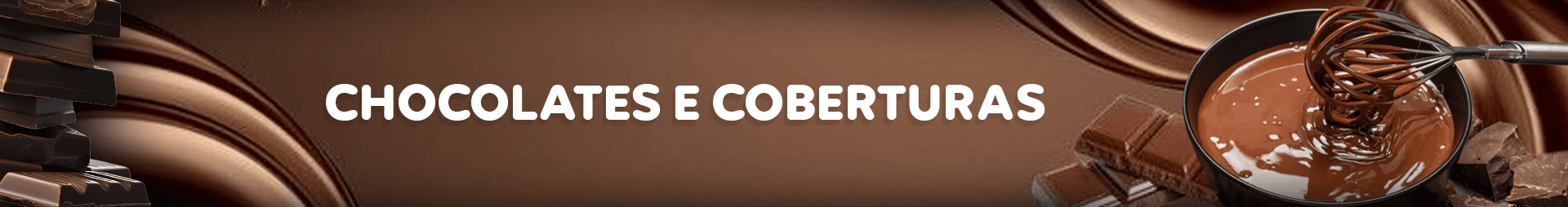 Chocolates e Coberturas