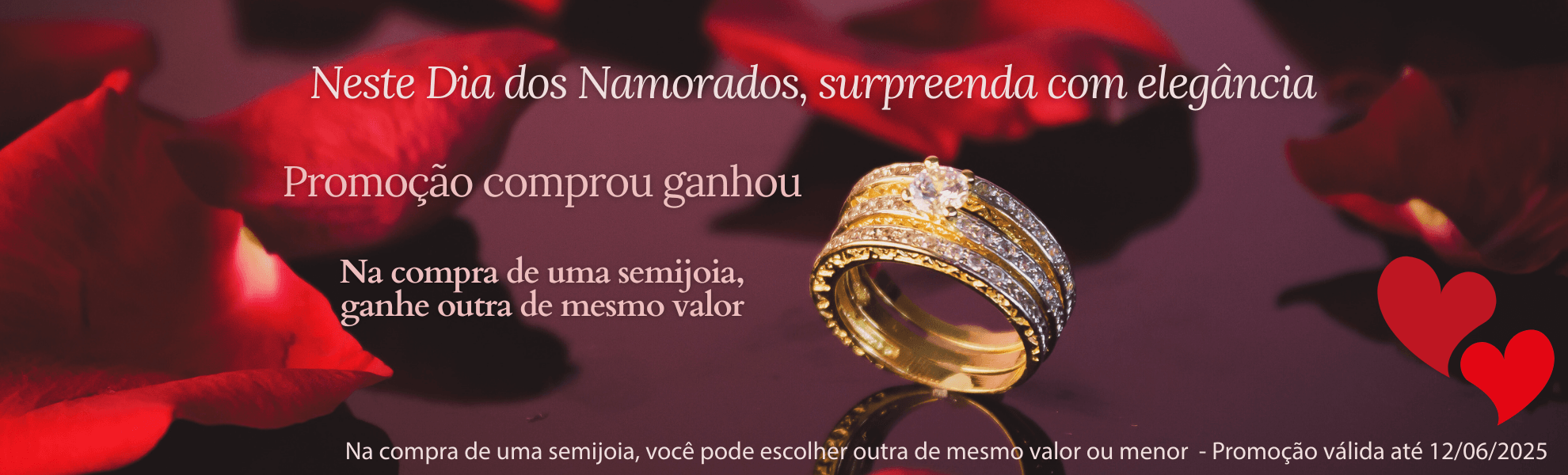 Especial Comprou Ganhou Dia dos Namorados