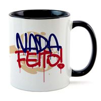 Caneca SEM CAFÉ NADA FEITO