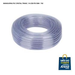 MANGUEIRA CRISTAL TRANÇADA PT 250 PSI 1/4 METRO - Arena Tintas