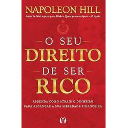 O seu direito de ser rico: Aprenda como atrair o d... - AROMATIZANDO BRASIL