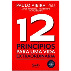 12 PRINCÍPIOS PARA UMA VIDA EXTRAORDINÁRIA - N5 - AROMATIZANDO BRASIL