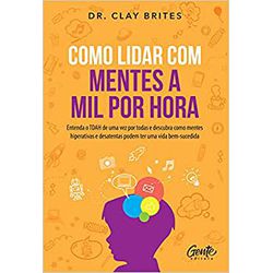 Como Lidar com Mentes a Mil por Hora - CLCMH - AROMATIZANDO BRASIL