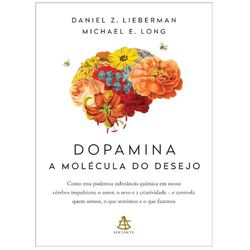 Dopamina: a molécula do desejo - ASEXDOP - AROMATIZANDO BRASIL