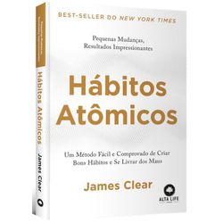 HÁBITOS ATÔMICOS - um Método Fácil e Comprovado de... - AROMATIZANDO BRASIL