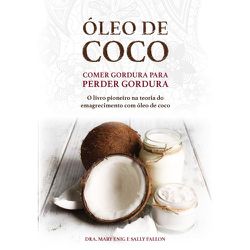 ÓLEO DE COCO - COMER GORDURA PARA PERDER GORDURA -... - AROMATIZANDO BRASIL