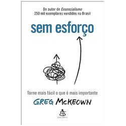 SEM ESFORÇO: Torne mais fácil o que é mais importa... - AROMATIZANDO BRASIL