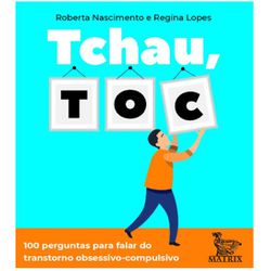 Cartas-Livro: Tchau, TOC - AMATCHAUTOC - AROMATIZANDO BRASIL