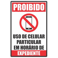 Placa Proibido Celular Horário Expediente - ARTS E CIA