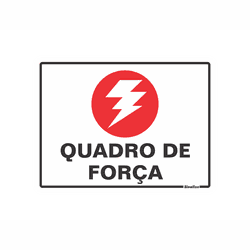 PLACA SINALIZAÇÃO PVC 15X20CM (QUADRO DE FORÇA) - BA Elétrica - Sua Loja de Materiais Elétricos em Manaus