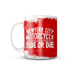 Caneca NY Motorcycle Ride Or Die 325ML - CAN-MOT-0... - b2b-team6.com.br