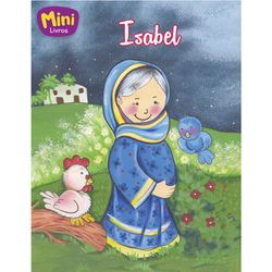 Mini - Bíblicos: Isabel - 9788573895353 - Benedictus Livraria Católica