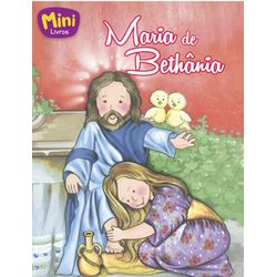 Mini - Bíblicos: Maria de Bethânia - 9788573895377... - Benedictus Livraria Católica