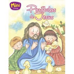 Mini - Bíblicos: Parábolas de Jesus - 978857389288... - Benedictus Livraria Católica