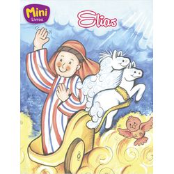 Mini - Bíblicos: Elias - 9788573895322 - Benedictus Livraria Católica