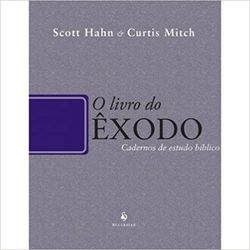 O LIVRO DO EXÔDO CADERNOS DE ESTUDO BÍBLICO - Scot... - Benedictus Livraria Católica