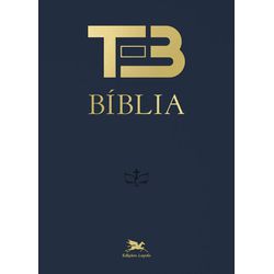 BÍBLIA TEB - NOVA EDIÇÃO - TRADUÇÃO ECUMÊNICA DA B... - Benedictus Livraria Católica