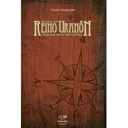 LIVRO EM BUSCA DO REINO URANÔN VIAGEM PELO INVISÍV... - Benedictus Livraria Católica