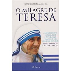 O MILAGRE DE TERESA (CALCUTA) - 1941 - Benedictus Livraria Católica